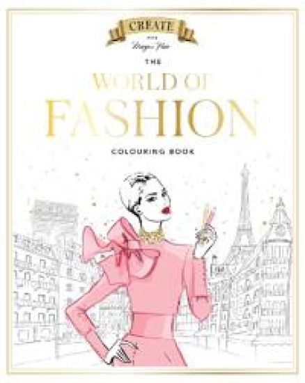 Megan Hess: The World of Fashion Colouring Book