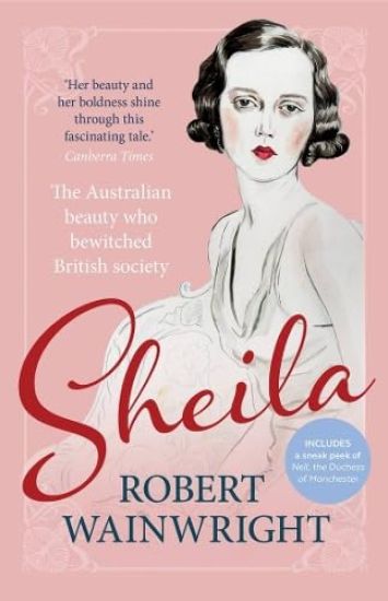 Sheila: The Australian Beauty Who Bewitched British Society