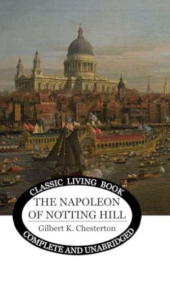 The Napoleon of Notting Hill