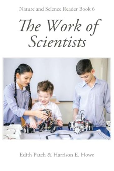 The Work of Scientists