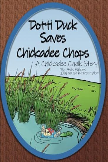 Dotti Duck Saves Chickadee Chops