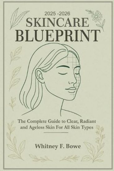 2025-2026 Skincare Blueprint