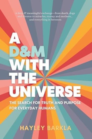 A D&M with The Universe