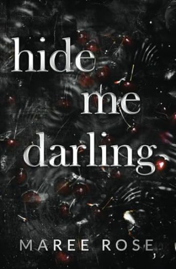 hide me darling