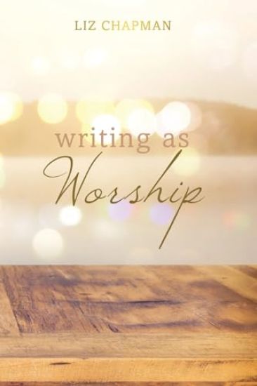 Writing as Worship
