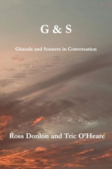 G & S - Ghazals and Sonnets in Conversation
