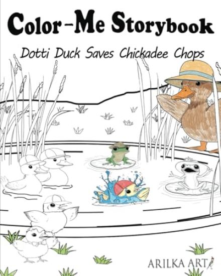 Color-Me Storybook Dotti Duck Saves Chickadee Chops