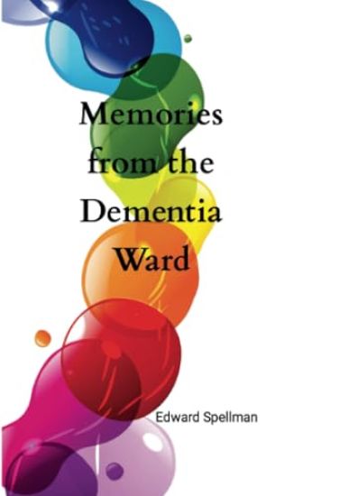 Memories from the dementia ward
