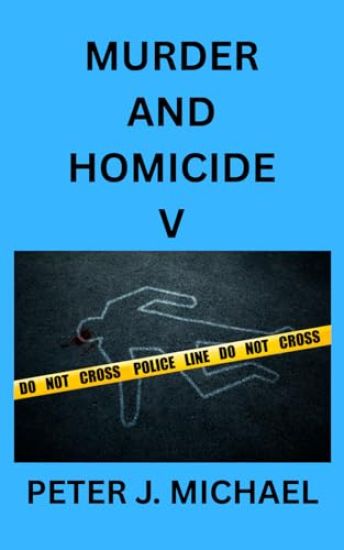 Murder and Homicide V