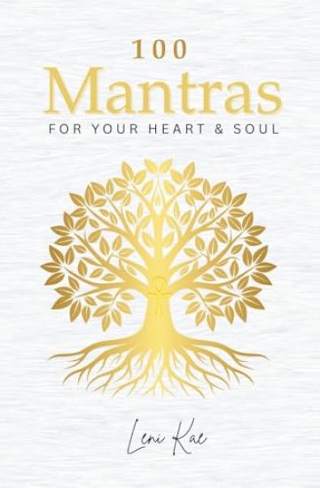 100 Mantras for Your Heart and Soul