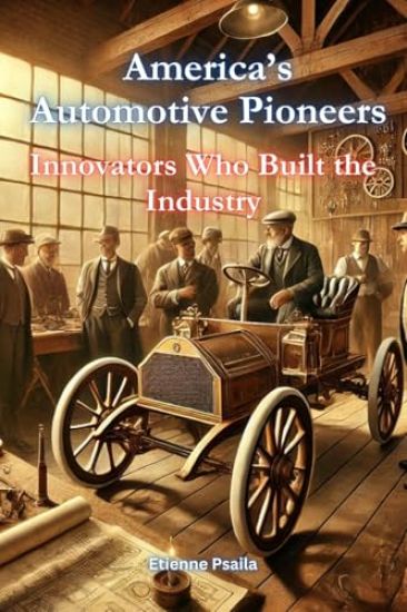 America's Automotive Pioneers