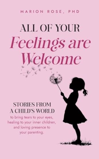 All of Your Feelings are Welcome