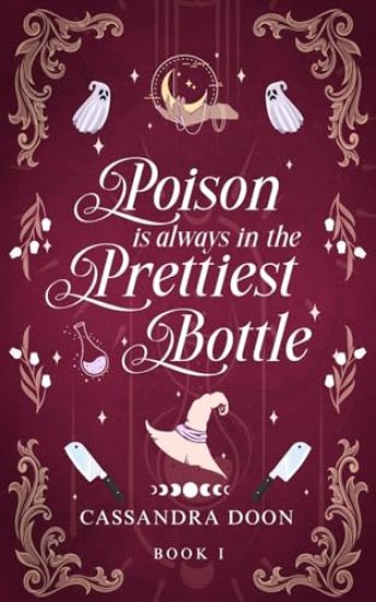 Poison is Always in the Prettiest Bottle