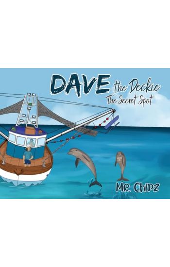 Dave the deckie the secret spot