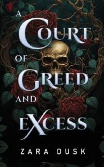 A Court of Greed and Excess