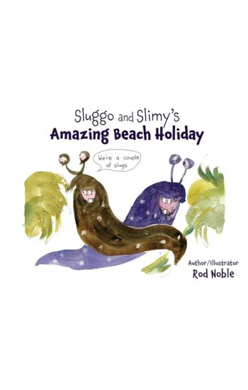 Sluggo and Slimy's Amazing Beach Holiday