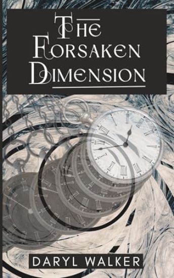 The Forsaken Dimension