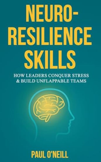 Neuro-Resilience Skills
