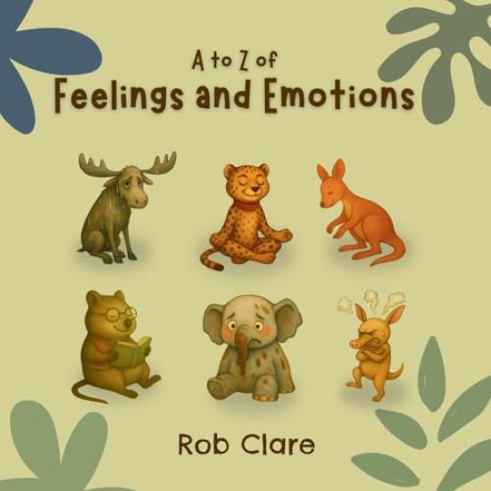 The A to Z Book of Feelings and Emotions