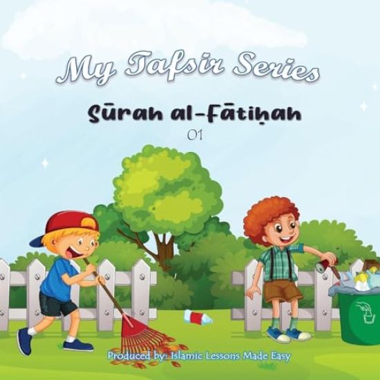 My Tafsir Series - Surah al Fatiha