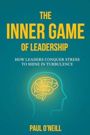 The Inner Game of Leadership