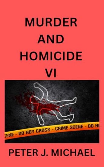 Murder and Homicide VI