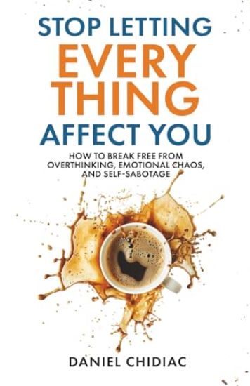 Kansikuva: Stop Letting Everything Affect You