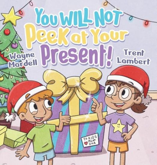 You WILL NOT Peek at Your Present!
