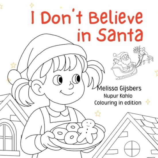 I Don't Believe in Santa