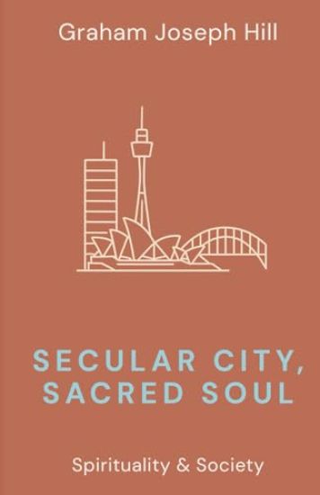 Secular City, Sacred Soul