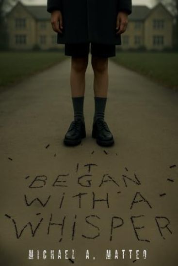 It Began with a Whisper