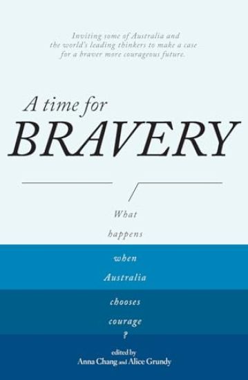 A Time for Bravery