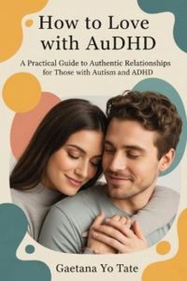 Kansikuva: How to Love with AuDHD