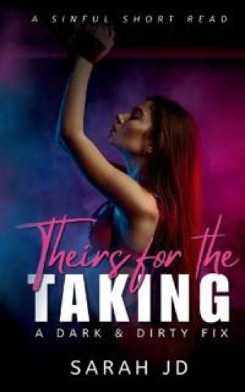 Theirs for the Taking