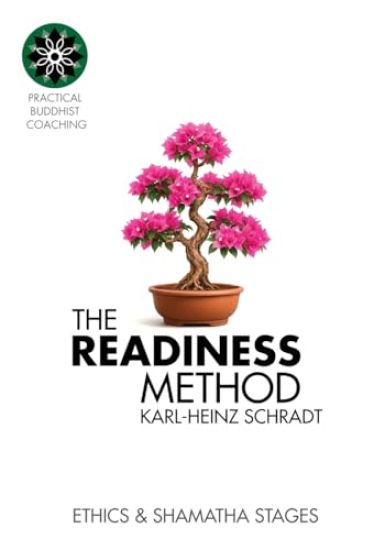 The READINESS Method - Ethics & Shamatha - Stages Two & Three