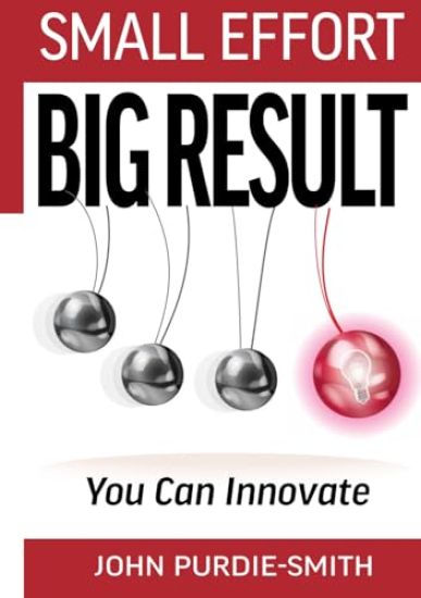 Small Effort Big Result: You Can Innovate