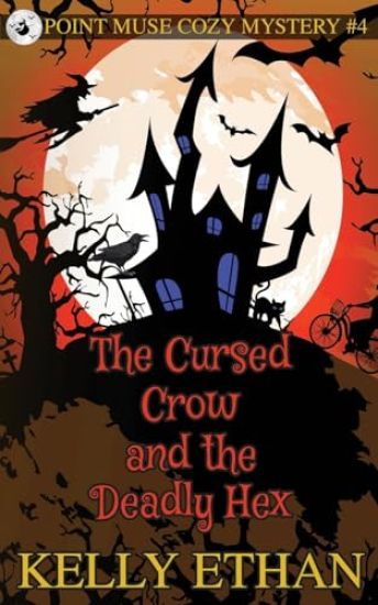 The Cursed Crow and the Deadly Hex