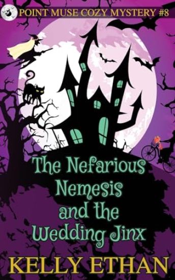 The Nefarious Nemesis and the Wedding Jinx