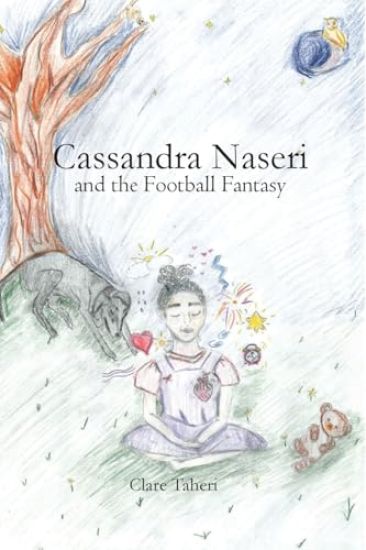 Cassandra Naseri and the Football Fantasy