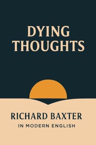 Dying Thoughts (In Modern English)
