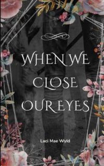 When We Close Our Eyes