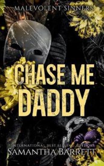Chase Me Daddy