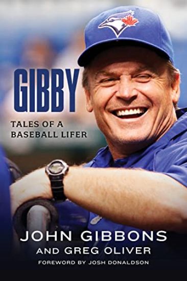 Gibby: Tales of a Baseball Lifer