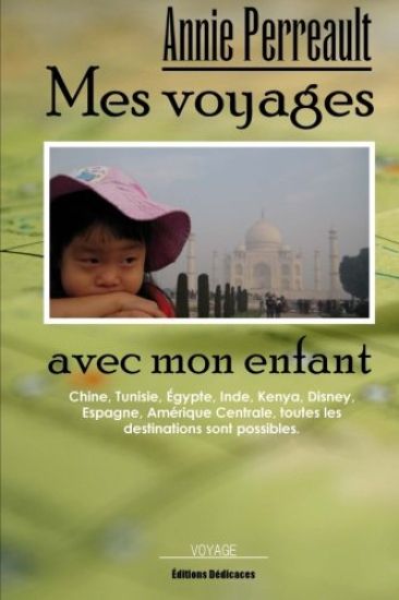 Mes voyages avec mon enfant