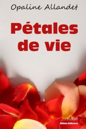 Pétales de vie