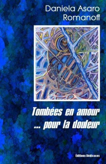 Tombées en amour... pour la douleur