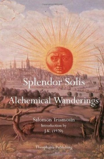 Splendor Solis: Alchemical Wanderings
