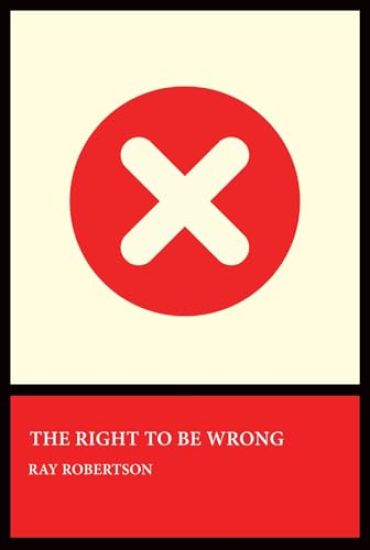 The Right to Be Wrong