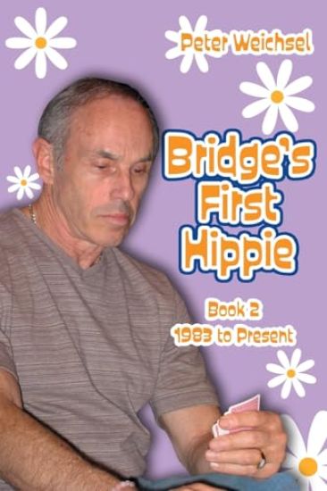 Bridge's First Hippie: Book Two