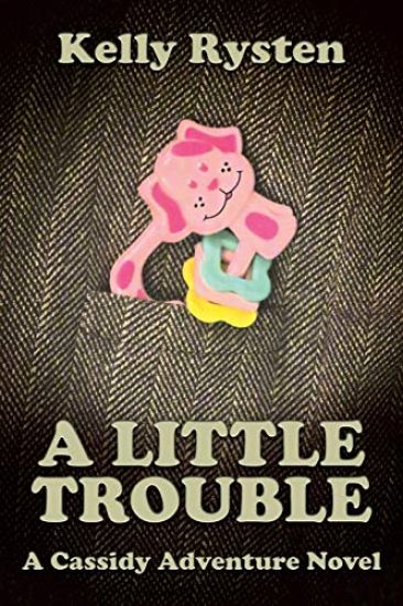 A Little Trouble